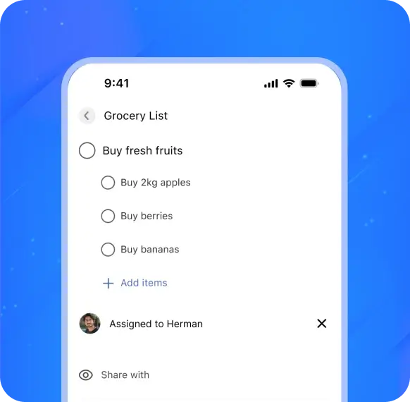 Real-time collaboration with shared to-do lists and checklists to keep everyone aligned